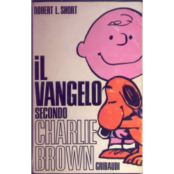 Robert L. Short - Il vangelo secondo Charlie Brown